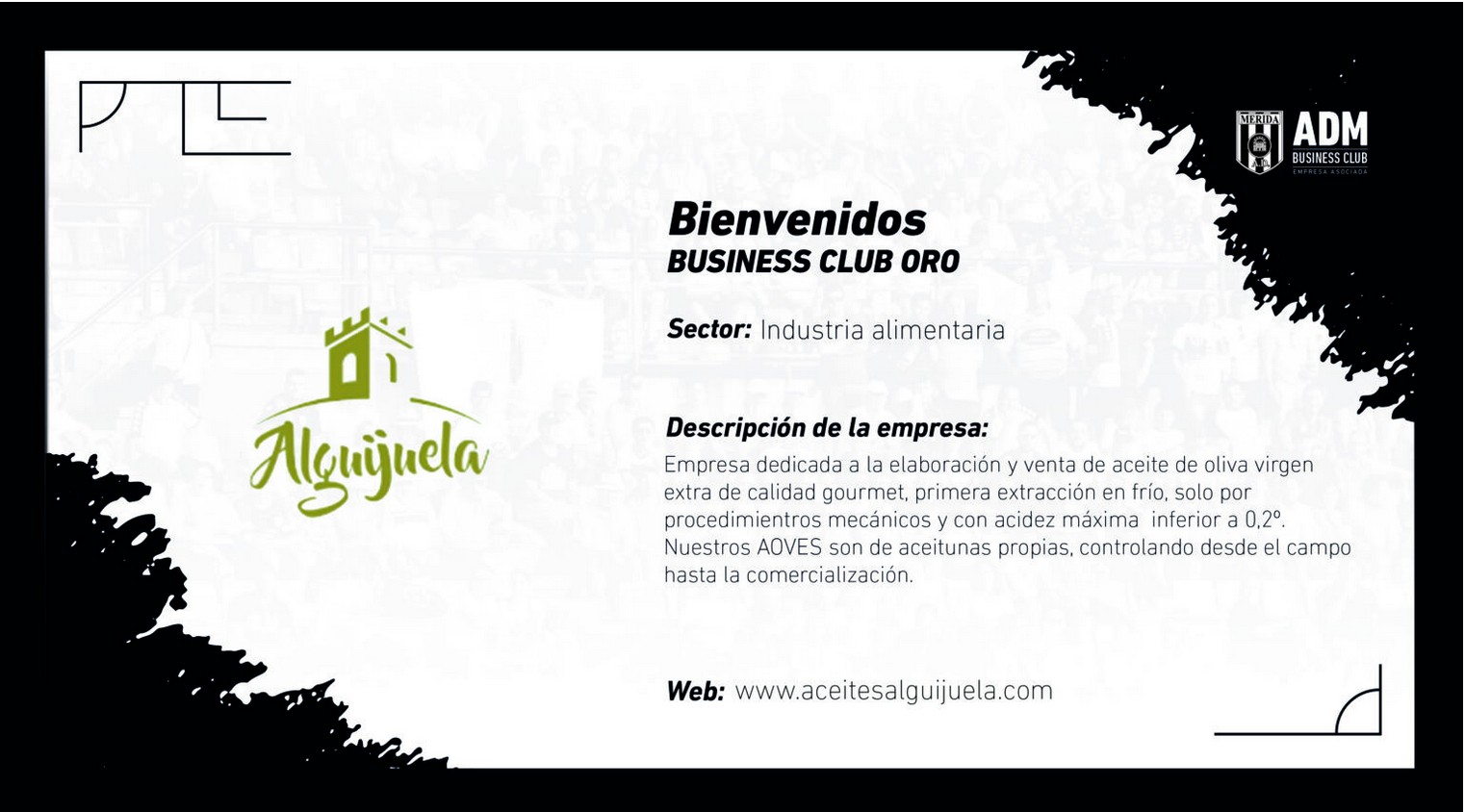 Bienvenidos business club oro Aceites Alguijuela parte del club AdMérida
